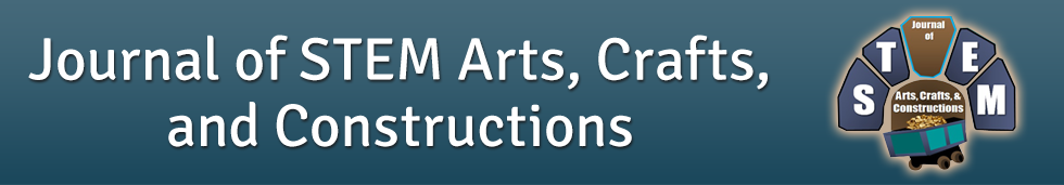 Journal of STEM Arts, Crafts, and Constructions