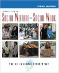 Introduction to Social Welfare and Social Work: The U.S. in Global Perspective