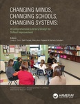 Changing Minds, Changing Schools, Changing Systems: Comprehensive Literacy Design for School Improvement