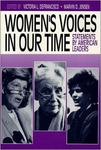 Women's Voices in our Time : Statements by American Leaders