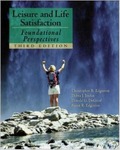 Leisure and Life Satisfaction: Foundational Perspectives