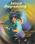 Leisure Programming: A Service-Centered and Benefits Approach