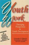 Youth Work: Emerging Perspectives in Youth Development
