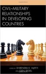 Civil-Military Relationships in Developing Countries