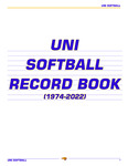 UNI Softball Record Book (1974-2022) by University of Northern Iowa