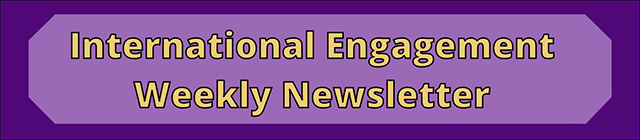 International Engagement Weekly Newsletter