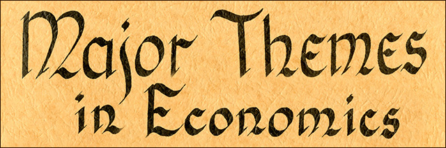 Major Themes in Economics (original series)