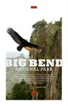 Big Bend National Park [poster] by Roy R. Behrens