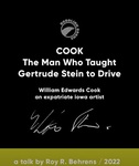 Cook: The Man Who Taught Gertrude Stein to Drive by Roy R. Behrens