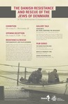 The Danish Resistance and Rescue of the Jews of Denmark: A 75th Anniversary Commemoration [poster] by University of Northern Iowa. Center for Holocaust and Genocide Education.