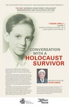 Conversation with a Holocaust Survivor [poster] by Center for Holocaust and Genocide Education, University of Northern Iowa