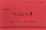 Iowa State Teachers College Schedule of Classes, Fall 1947 by Iowa State Teachers College