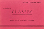 Iowa State Teachers College Schedule of Classes, Winter 1946-47 by Iowa State Teachers College