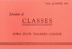 Iowa State Teachers College Schedule of Classes, Fall 1945 by Iowa State Teachers College