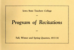 Iowa State Teachers College Program of Recitations, Fall/Winter/Spring 1937-38 by Iowa State Teachers College