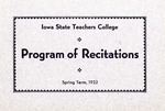 Iowa State Teachers College Program of Recitations, Spring 1932 by Iowa State Teachers College