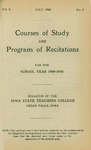 Courses of Study and Program of Recitations, 1909-1910 by Iowa State Teachers College