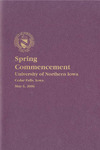 Spring Commencement [Program], May 6, 2006 by University of Northern Iowa