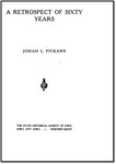A retrospect of sixty years by Josiah L. Pickard