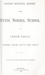 Biennial Report of the State Normal School at Cedar Falls. School Years 1877-78 Through 1907-08 by Iowa State Teachers College