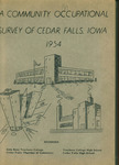 A Community Occupational Survey of Cedar Falls, Iowa, 1954: A Summary of an Independent Faculty Research Study at the Iowa State Teachers College by Peter George Haines and Rea Erwin Cunningham
