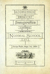 Addresses Delivered at the Inauguration of the Iowa State Normal School at Cedar Falls, Sept. 14, 1876 by James C. Gilchrist and W. C. Bryant