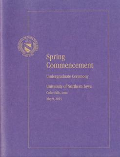 Spring Commencement, Undergraduate Ceremony [Program], May 9, 2015