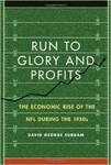 Run to Glory & Profits: The Economic Rise of the NFL during the 1950s
