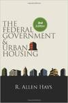 The Federal Government and Urban Housing