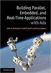 Building Parallel, Embedded, and Real-Time Applications with ADA by John W. McCormick