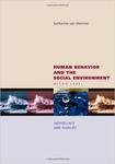 Human Behavior and the Social Environment: Micro Level: Individuals and Families by Katherine S. Van Wormer