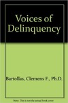 Voices of Delinquency by Clemens Bartollas