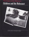 The Legacy of the Holocaust: Children and the Holocaust by Harry Brod, Zygmunt Mazur, Arnold Krammer, and Wladyslaw Witalisz