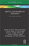 Arctic Sustainability Research : Past, Present and Future by Andrey N. Petrov