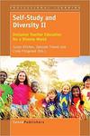 Self-Study and Diversity II: Inclusive Teacher Education for a Diverse World by Deborah Tidwell, Linda Fitzgerald, and Julian Kitchen