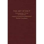 The Art of Fact: Contemporary Artists of Nonfiction by Barbara Lounsberry
