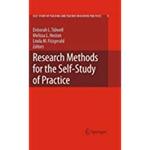 Research Methods for the Self-Study of Practice by Deborah Tidwell, Melissa Heston, and Linda Fitzgerald