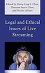 Legal and Ethical Issues of Live Streaming