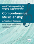 Aural Training and Sight Singing Supplement for Comprehensive Musicianship: A Practical Resource by Randall Harlow, Heather Peyton, Jonathan Schwabe, and Daniel Swilley