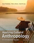 Applying Cultural Anthropology : an Introductory Reader by Aaron Podolefsky and Peter J. Brown