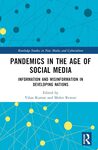 Pandemics in the Age of Social Media by Vikas Kumar and Mohit Rewari