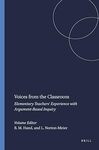Voices from the Classroom: Elementary Teachers' Experience with Argument-Based Inquiry by Lori Norton-Meier and Brian Hand