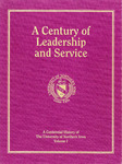 A Century of Leadership [Volume 1]: Iowa State Normal School 1876-1909, Iowa State Teachers College 1909-1961, State College of Iowa 1961-1967, University of Northern Iowa 1967-