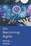On Becoming Agile by Daniel J. Power