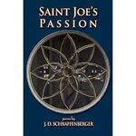 Saint Joe's Passion : Poems by Jeremy Schraffenberger