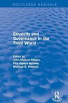 Ethnicity and Governance in the Third World by Pita Ogaba Agbese, John Mukum Mbaku, and Mwangi S. Kimenyi