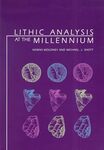 Lithic Analysis at the Millennium