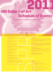 10. Schedule of Events. UNI Gallery of Art [poster, Spring 2011] by Philip Fass
