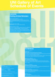 12. Schedule of Events. UNI Gallery of Art [poster, Fall 2011] by Philip Fass
