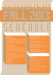 16. Schedule of Events. UNI Gallery of Art [poster, Fall 2013] by Philip Fass